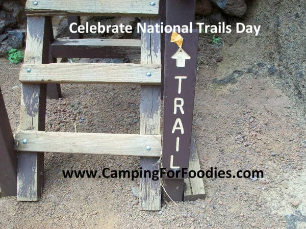 Celebrate National Trails Day with Camping For Foodies