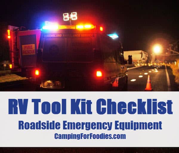RV Tool Kit Checklist - Roadside Emergency Equipment - Camping For Foodies .com