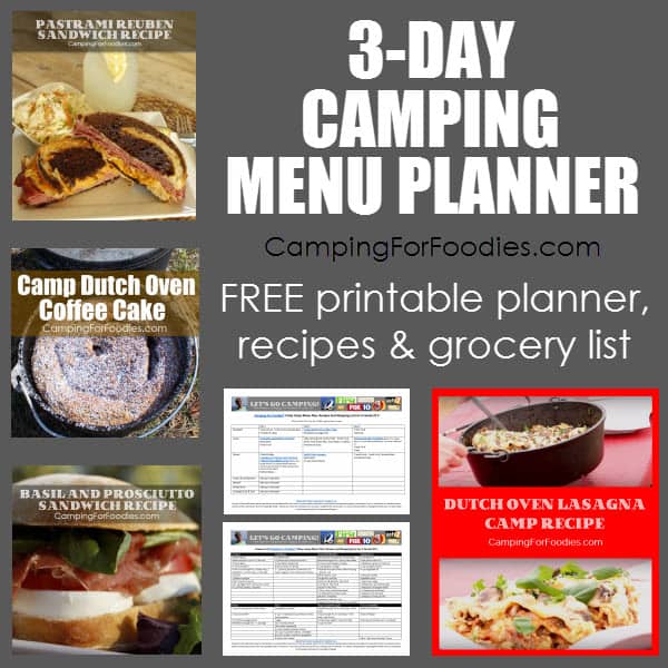 3-Day Camping Menu Planner Recipes And Grocery List - Camping For Foodies .com