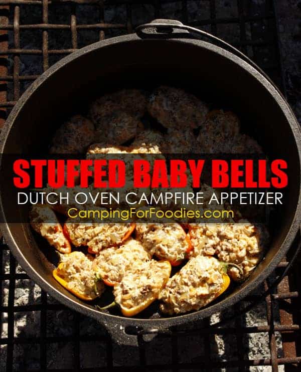 Stuffed Baby Bells Dutch Oven Campfire Appetizer CampingForFoodies Camping Appetizer Recipe