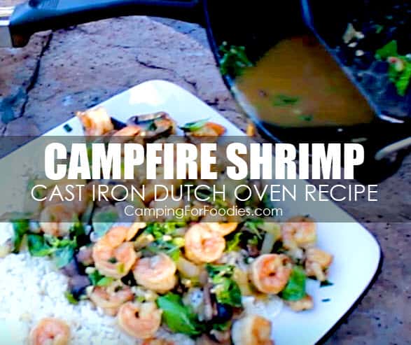 Asian Inspired Cast Iron Dutch Oven Campfire Shrimp Recipe by CampingForFoodies