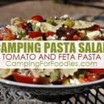 Greek Tomato And Feta Camping Pasta Salad by CampingForFoodies