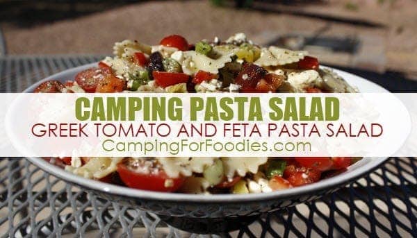 Greek Tomato And Feta Camping Pasta Salad by CampingForFoodies