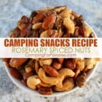 Rosemary Spiced Nuts Camping Snacks Recipe by CampingForFoodies