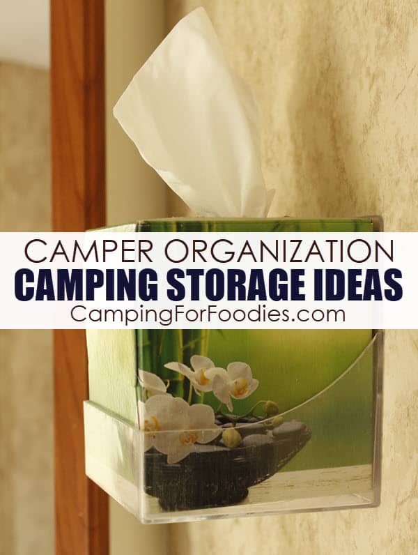 Camping Storage Ideas For Camper Organization by CampingForFoodies