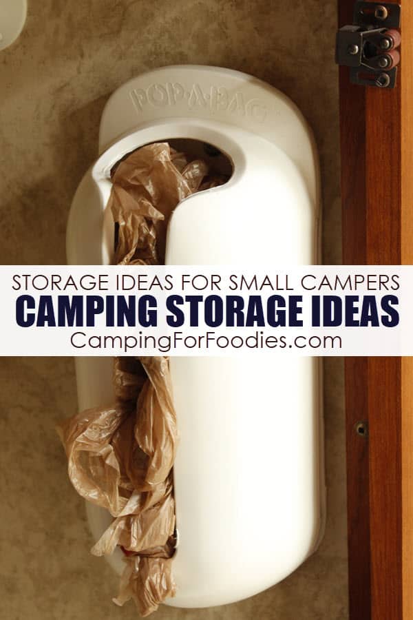 Camping Storage Ideas Storage Ideas For Small Campers by CampingForFoodies