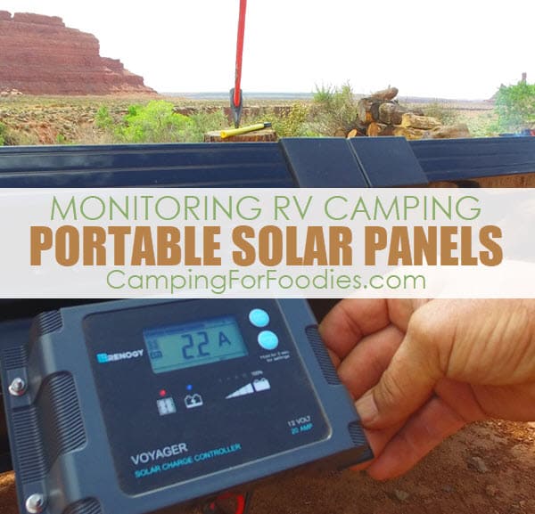 Monitoring RV Camping Portable Solar Panels by CampingForFoodies