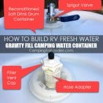 How To Build RV Fresh Water Gravity Fill Camping Water Container by CampingForFoodies