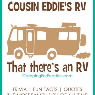 The Cousin Eddie RV Trivia Fun Facts Quotes On The Most Famous RV Of All Time by CampingForFoodies