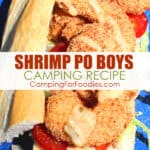 Shrimp Po Boys Camping Recipe by CampingForFoodies