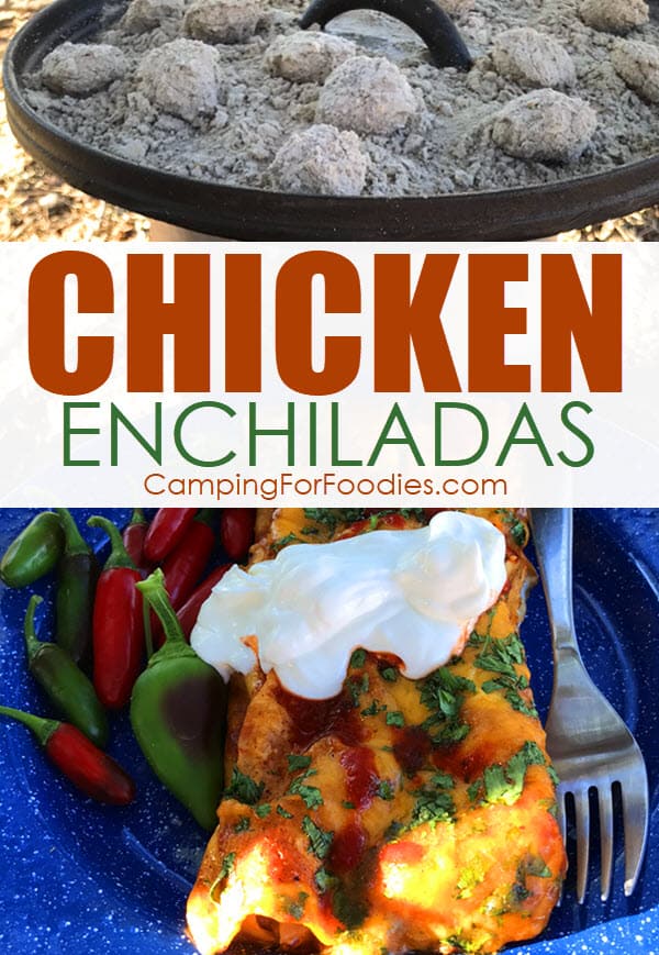 Chicken Enchiladas Cast Iron Dutch Oven Camping Recipe by CampingForFoodies features a golden brown chicken enchilada topped with melted gooey cheddar cheese, chopped cilantro and sour cream on a blue camping plate with green and red hot peppers on the side and a cast iron Dutch oven lid in the background topped with ash and burned charcoal briquettes, with the meal ready to be served at the campsite with text over the image reading chicken enchiladas.