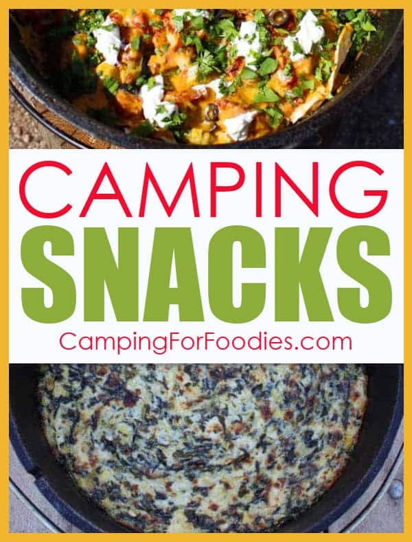 Cob Snacks For Camping Trips by CampingForFoodies features camping nachos and cheesy spinach artichoke dip recipes that are cooked in a camp Dutch oven and ready to serve at the campsite with text over the image that reads camping snacks.