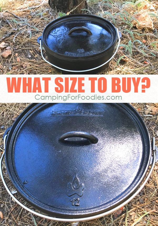 What Size Dutch Oven Should I Buy For Camping by CampingForFoodies features two sizes of cast iron camp Dutch ovens sitting on the ground in a forest covered with pine needles, rocks and ferns to show a comparison of the difference between a 10-inch and 12-inch Dutch oven with text over the image that reads what size to buy?