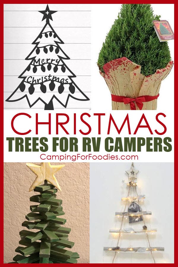 Christmas Tree For RV Campers by CampingForFoodies features a collages of table top, wall hanging mini Christmas trees with text over the image that reads Christmas trees for RV campers.