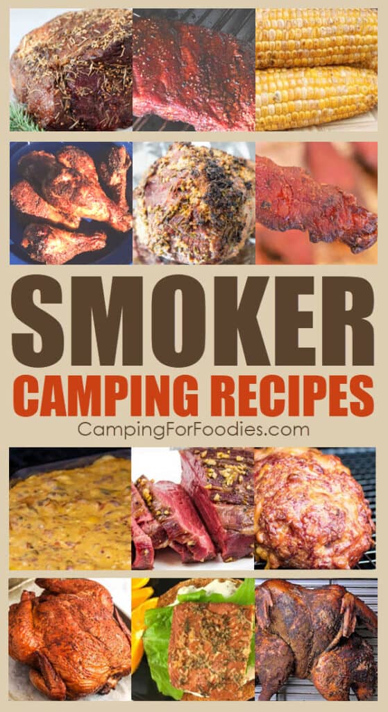 food menus Camping Smoker Recipes by CampingForFoodies features twelve different recipes made in smokers including smoked beef, chicken, lamb, pork, corn and queso cheese dip with text over the image that reads smoker camping recipes.