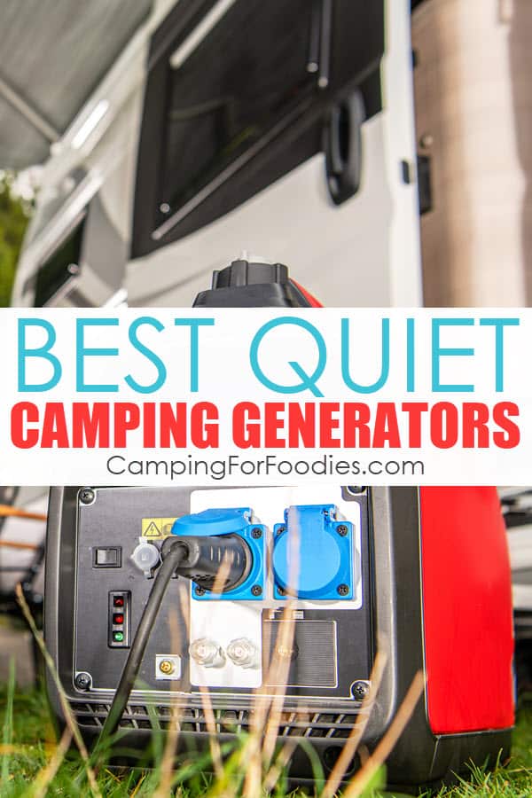 Best Quiet Camping Generators by CampingForFoodies features a small suitcase style inverter generator sitting in the grass in front of an RV that has an electrical cord plugged into one of the outlets on the generator with text over the image that reads Best Quiet Camping Generators.